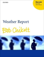 Book Cover for Weather Report by Bob Chilcott