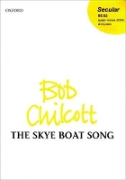 Book Cover for The Skye Boat Song by Bob Chilcott