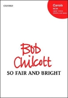 Book Cover for So Fair and Bright by Bob Chilcott