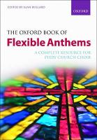 Book Cover for The Oxford Book of Flexible Anthems by Alan Bullard