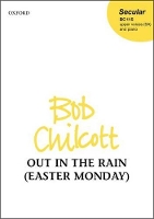 Book Cover for Out in the rain (Easter Monday) by Bob Chilcott