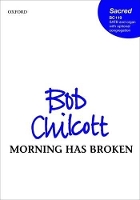 Book Cover for Morning has broken by Bob Chilcott