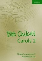 Book Cover for Bob Chilcott Carols 2 by Bob Chilcott