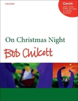 Book Cover for On Christmas Night by Bob Chilcott