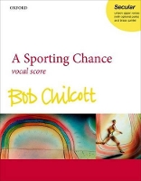 Book Cover for A Sporting Chance by Bob Chilcott