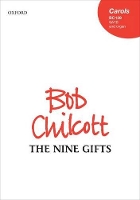 Book Cover for The Nine Gifts by Bob Chilcott