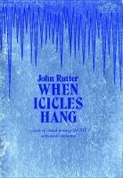 Book Cover for When Icicles Hang by John Rutter