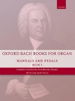 Book Cover for Oxford Bach Books for Organ: Manuals and Pedals, Book 1 by Johann Sebastian Bach