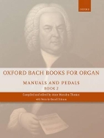 Book Cover for Oxford Bach Books for Organ: Manuals and Pedals, Book 2 by Johann Sebastian Bach