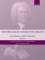 Book Cover for Oxford Bach Books for Organ: Manuals and Pedals, Book 3 by Johann Sebastian Bach