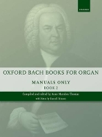 Book Cover for Oxford Bach Books for Organ: Manuals Only, Book 2 by Johann Sebastian Bach