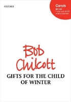 Book Cover for Gifts for the Child of Winter by Bob Chilcott