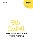 Book Cover for The Marriage of True Minds by Bob Chilcott