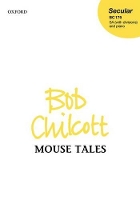 Book Cover for Mouse Tales by Bob Chilcott