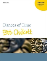 Book Cover for Dances of Time by Bob Chilcott