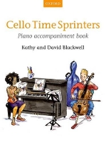 Book Cover for Cello Time Sprinters Piano Accompaniment Book by Kathy Blackwell, David Blackwell