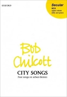 Book Cover for City Songs by Bob Chilcott