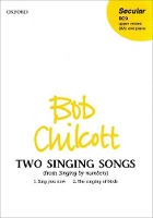 Book Cover for Two Singing Songs (from Singing by Numbers) by Bob Chilcott