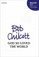 Book Cover for God so loved the world by Bob Chilcott