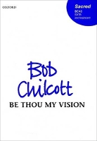 Book Cover for Be thou my vision by Bob Chilcott