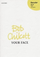 Book Cover for Your face by Bob Chilcott