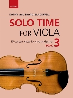 Book Cover for Solo Time for Viola Book 3 by Kathy Blackwell, David Blackwell