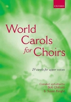 Book Cover for World Carols for Choirs (SSA) by Bob Chilcott