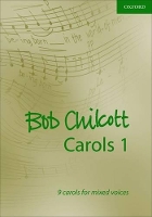 Book Cover for Bob Chilcott Carols 1 by Bob Chilcott