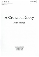 Book Cover for A Crown of Glory by John Rutter