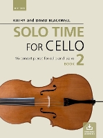 Book Cover for Solo Time for Cello Book 2 by Kathy Blackwell, David Blackwell