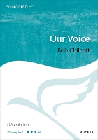 Book Cover for Our Voice by Bob Chilcott