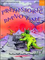 Book Cover for Prehistoric Piano Time by Pauline Hall, Paul Drayton