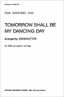 Book Cover for Tomorrow shall be my dancing day by John Rutter