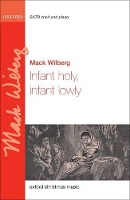 Book Cover for Infant holy, infant lowly by Mack Wilberg