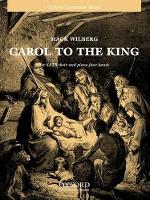 Book Cover for Carol to the King by Mack Wilberg