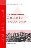 Book Cover for O praise the gracious power by Ruth Watson Henderson