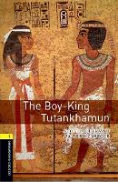Book Cover for Oxford Bookworms Library: Level 1:: The Boy-King Tutankhamun by Scott Lauder, Walter McGregor