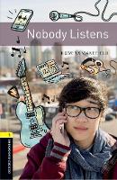 Book Cover for Oxford Bookworms Library: Level 1:: Nobody Listens by Rowena Wakefield