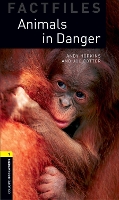 Book Cover for Oxford Bookworms Library Factfiles: Level 1:: Animals in Danger by Andy Hopkins, Joc Potter