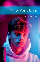 Book Cover for Oxford Bookworms Library: Starter Level:: New York Café by Michael Dean