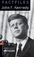 Book Cover for Oxford Bookworms Library Factfiles: Level 2:: John F. Kennedy by Anne Collins