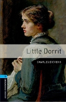 Book Cover for Oxford Bookworms Library: Level 5:: Little Dorrit by Charles Dickens