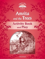 Book Cover for Classic Tales Second Edition: Level 2: Amrita and the Trees Activity Book & Play by 