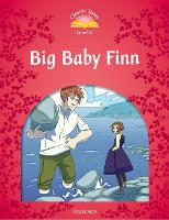 Book Cover for Classic Tales Second Edition: Level 2: Big Baby Finn by 