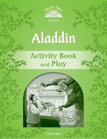 Book Cover for Classic Tales Second Edition: Level 3: Aladdin Activity Book & Play by 