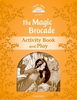 Book Cover for Classic Tales Second Edition: Level 5: The Magic Brocade Activity Book & Play by 