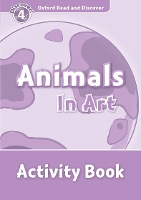 Book Cover for Oxford Read and Discover: Level 4: Animals in Art Activity Book by 