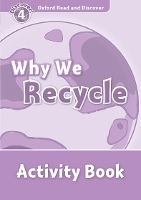 Book Cover for Oxford Read and Discover: Level 4: Why We Recycle Activity Book by 