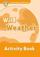 Book Cover for Oxford Read and Discover: Level 5: Wild Weather Activity Book by 