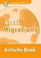 Book Cover for Oxford Read and Discover: Level 5: Great Migrations Activity Book by 